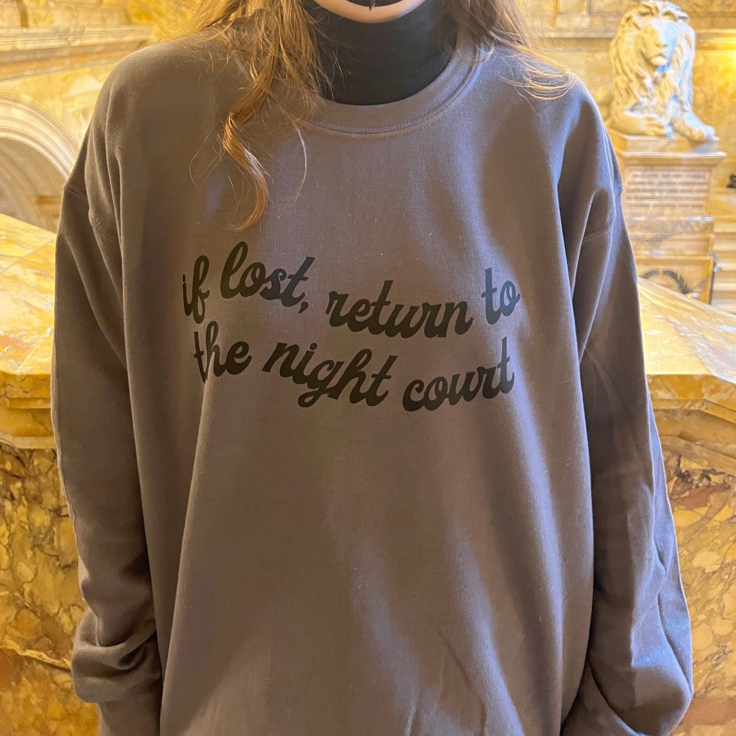 If Lost Return to Velaris Crewneck