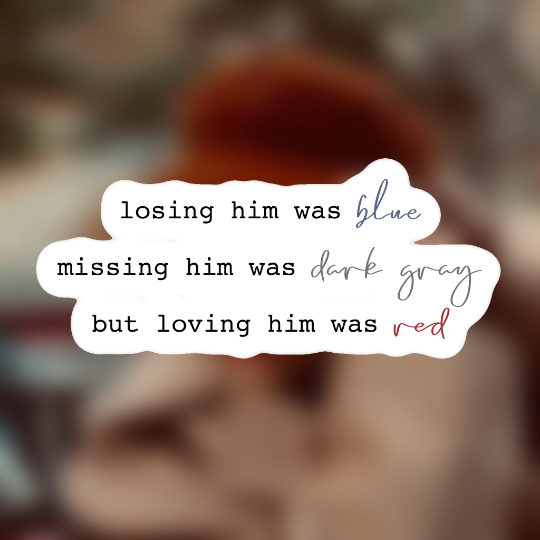 Loving Him Was Red Glossy Sticker (Swiftie Sticker Collection)