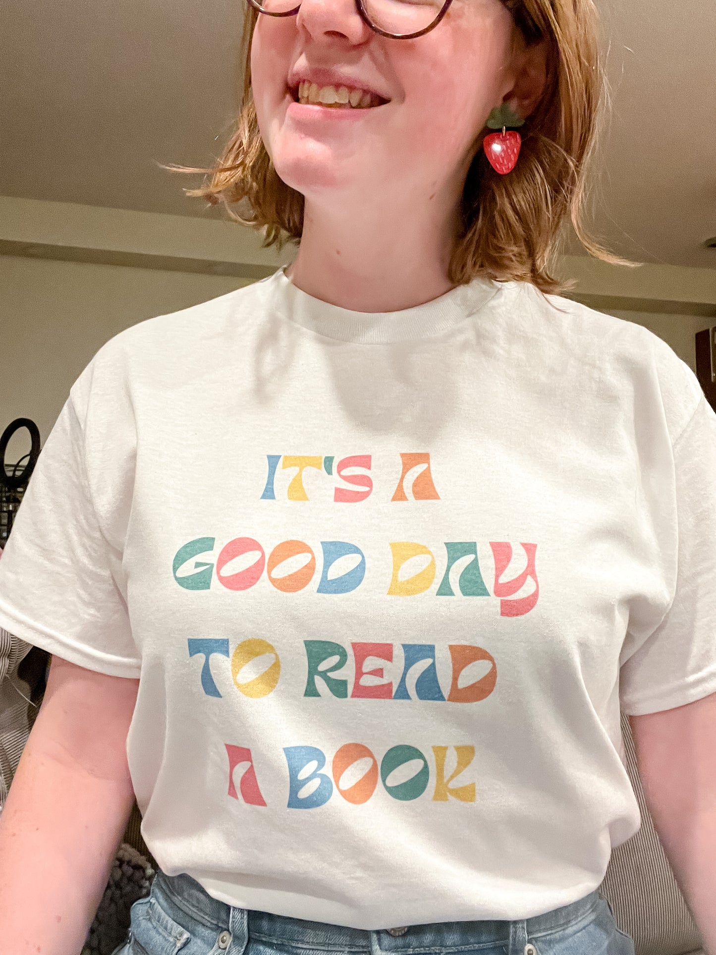 It's A Good Day To Read A Book T-Shirt