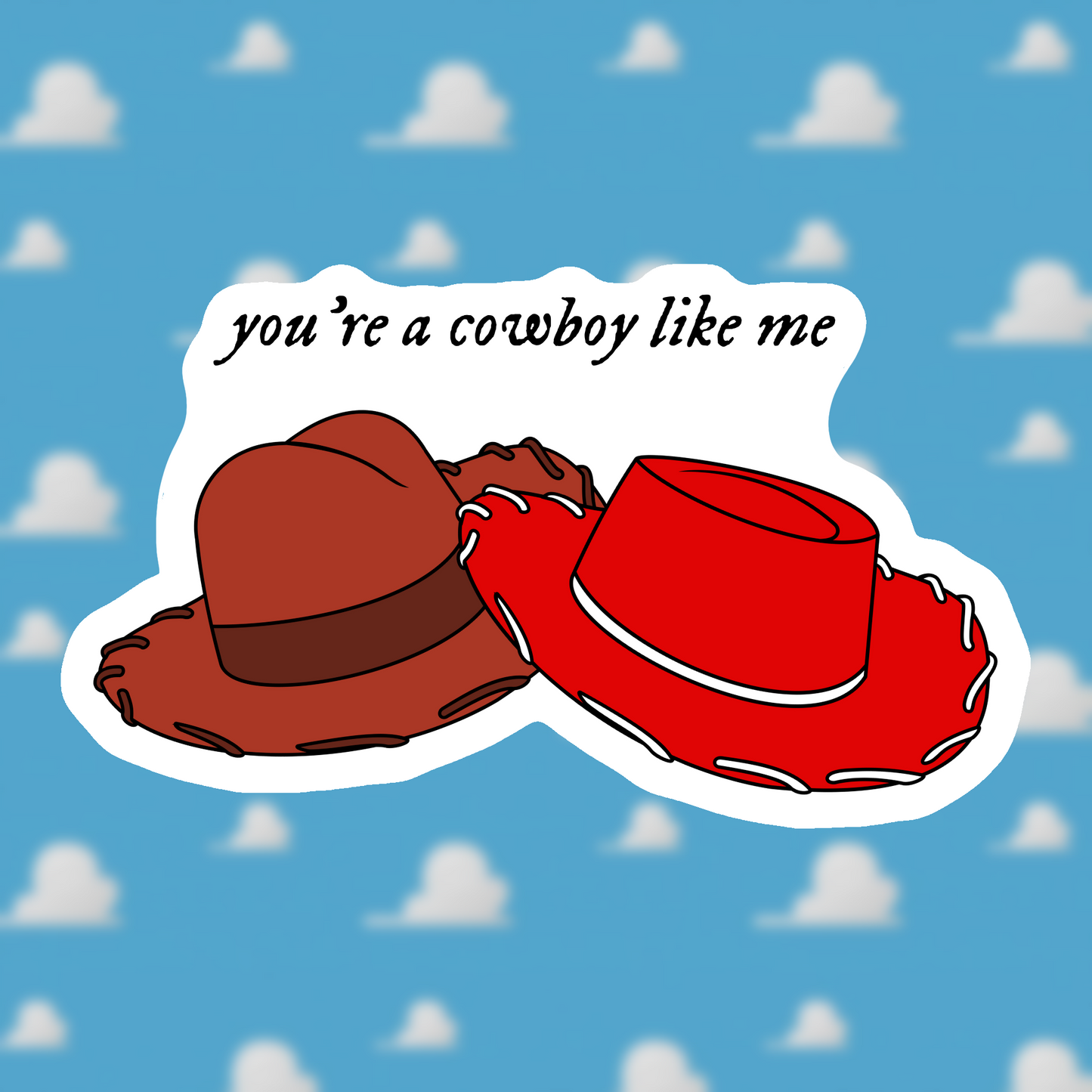 Cowboy Like Me Glossy Sticker