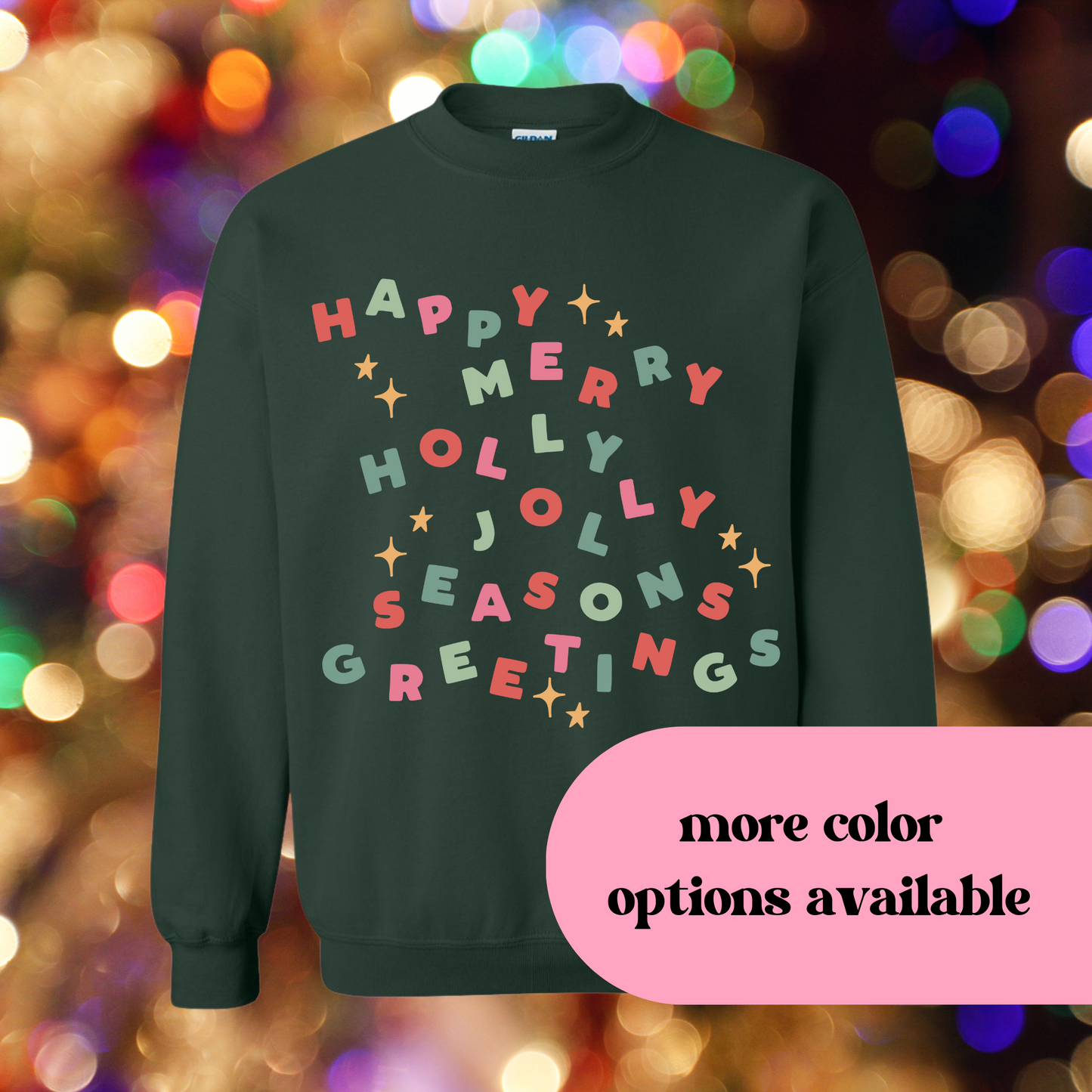 Happy Merry Holly Jolly Seasons Greetings Crewneck