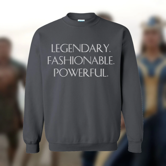 Legendary Fashionable Powerful Crewneck